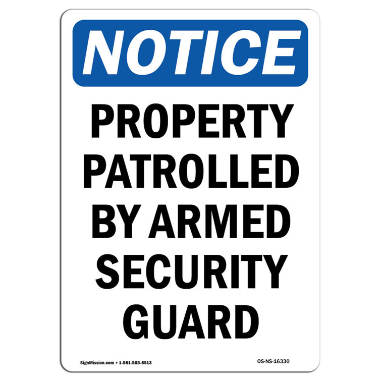 SignMission Patrolled by Armed Security Guard Sign Wayfair